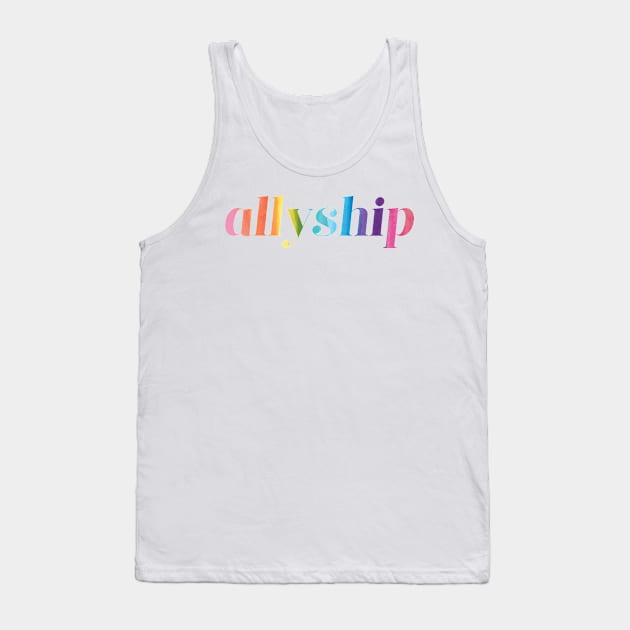 Allyship Tank Top by jellytalk